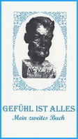 "Gefühl ist Alles"